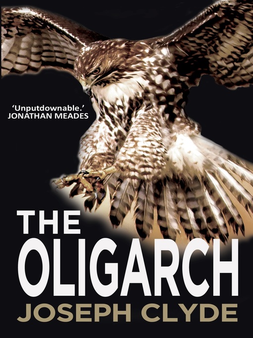 Title details for The Oligarch by Joseph Clyde - Available